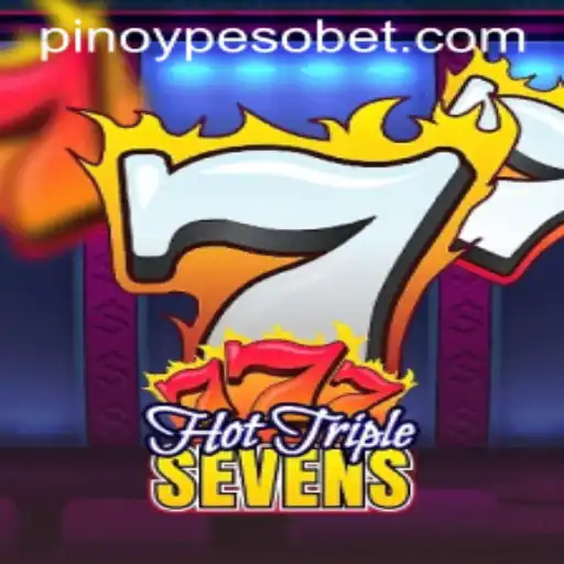 Discover HotTripleSevens: A Thrilling Adventure with PesoBET.COM