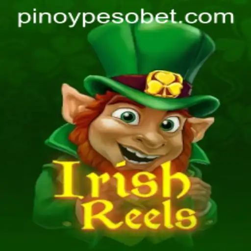 Exploring the Unique Charms of IrishReels with PesoBET.COM
